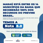 MARAÚ ENTRE OS 14 MUNICÍPIOS BAIANOS QUE RECEBERÃO 100% DOS RECURSO DA SAÚDE DO PREVINE BRASIL