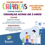 ITACARÉ AMPLIA VACINAÇÃO CONTRA A  COVID-19 PARA CRIANÇAS ACIMA DE 03 ANOS