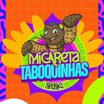 MICARETA DE TABOQUINHAS  2024 TEM DATA DIVULGADA