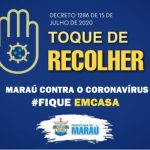 MARAÚ: PREFEITURA DECRETA TOQUE DE RECOLHER E IMPÕE NOVAS MEDIDAS PARA REFORÇAR A PREVENÇÃOA DA COVID-19